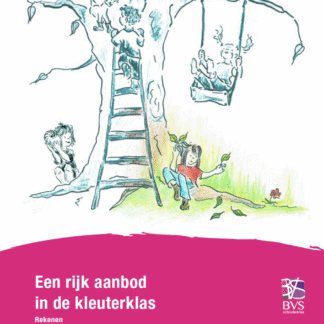 Een rijk aanbod in de kleuterklas - Rekenen